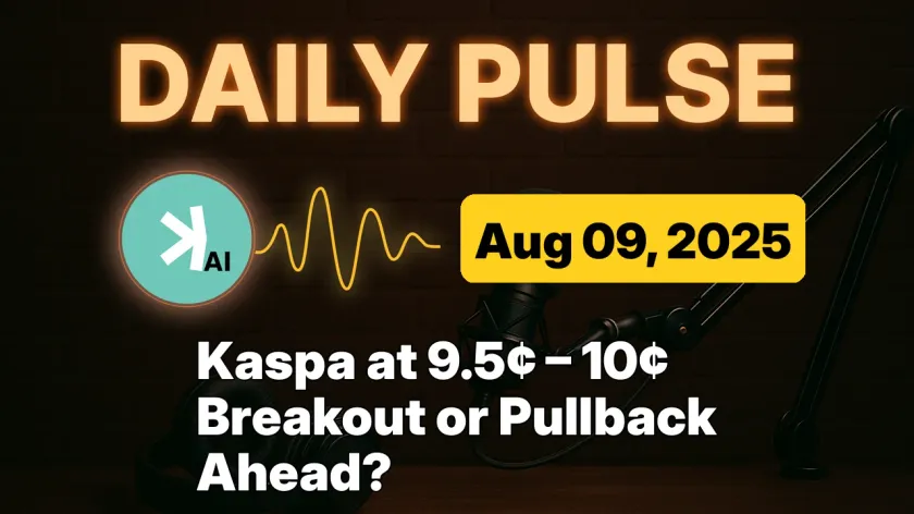 Kaspa at 9.5¢ – 10¢ Breakout or Pullback Ahead?