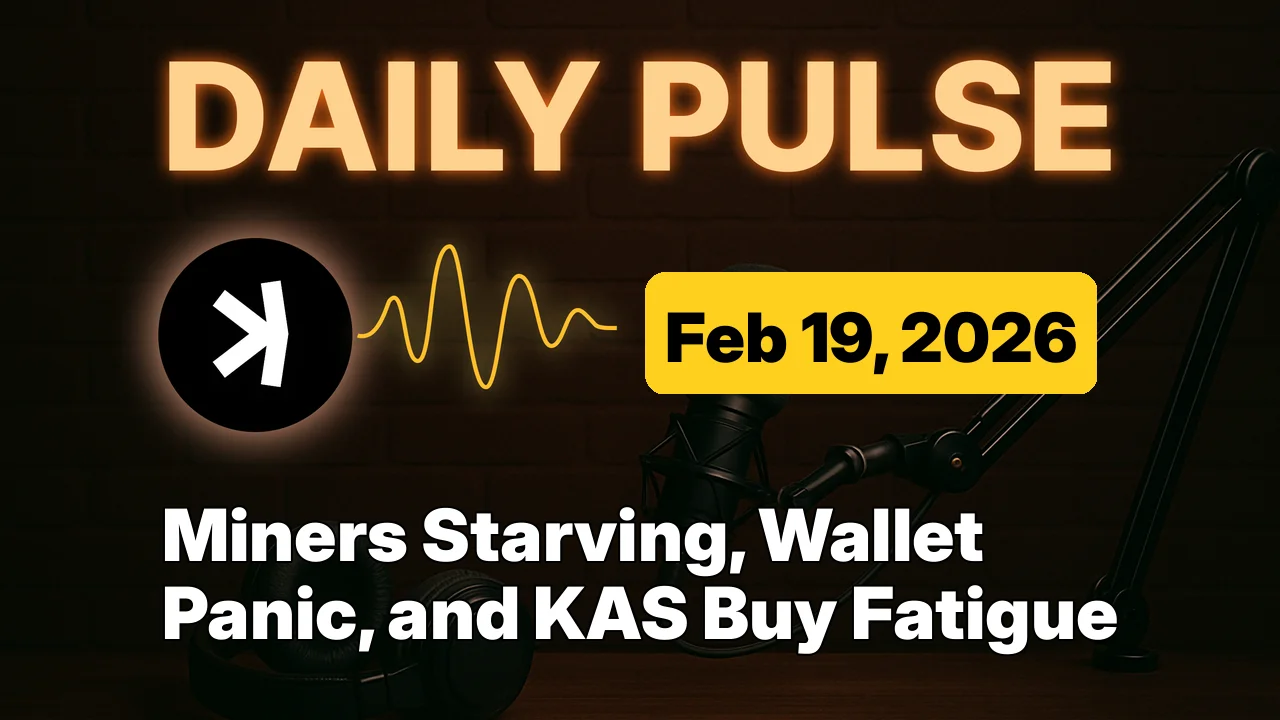 Miners Starving, Wallet Panic, and KAS Buy Fatigue