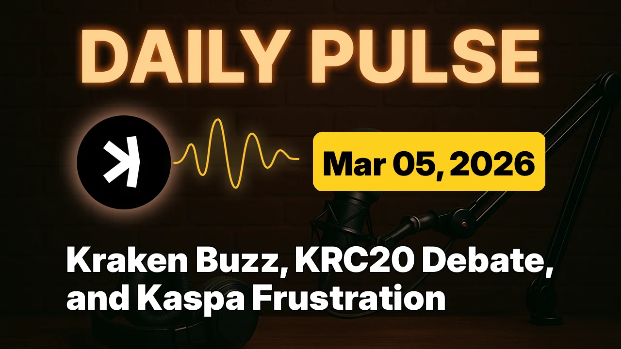 Kraken Buzz, KRC20 Debate, and Kaspa Frustration