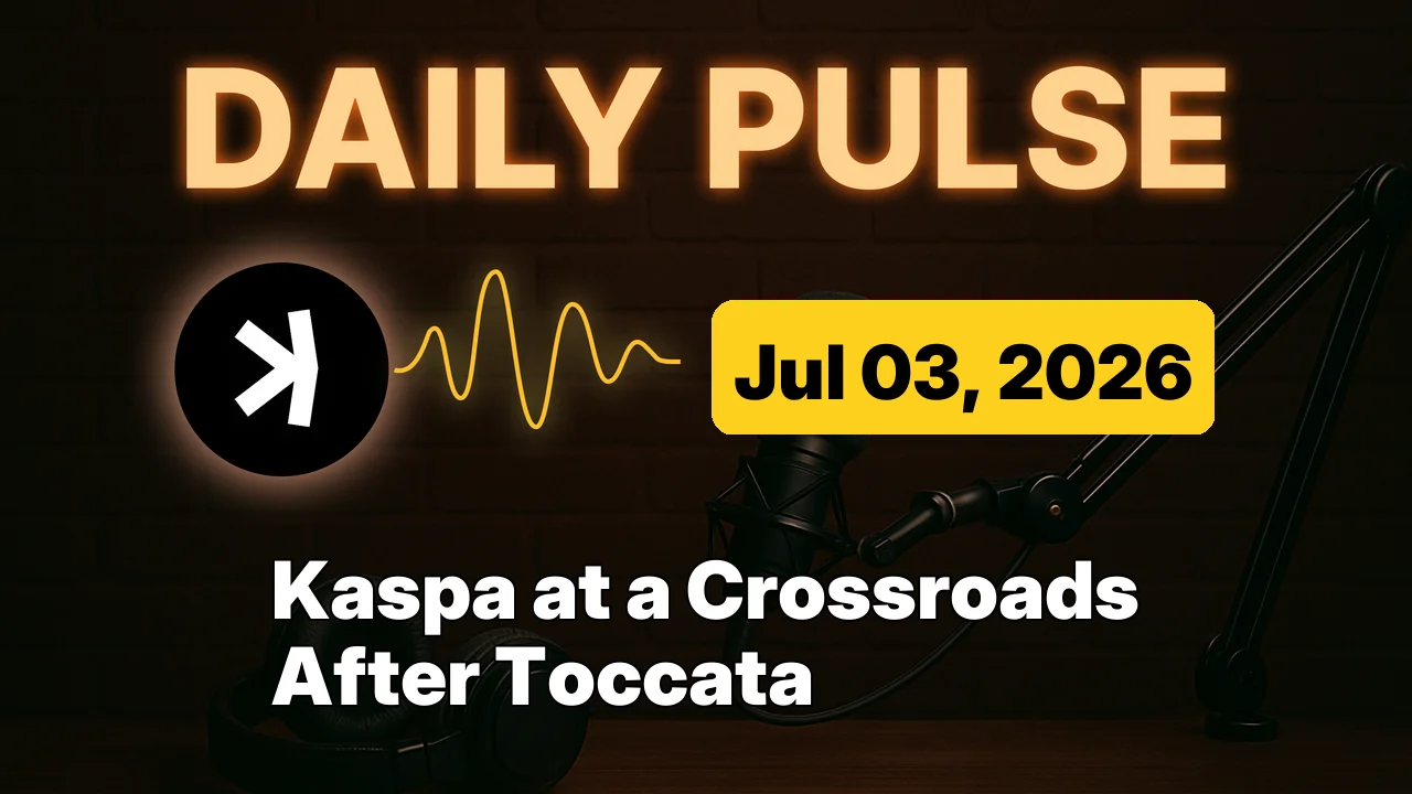 Kaspa at a Crossroads After Toccata