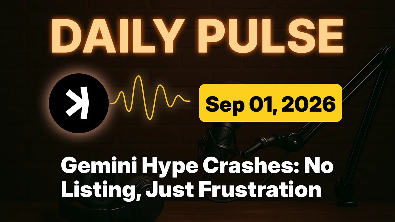 Gemini Hype Crashes: No Listing, Just Frustration