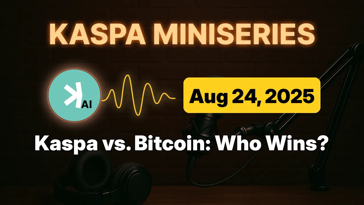 Ep. 3: Bitcoin vs. Kaspa Foundations